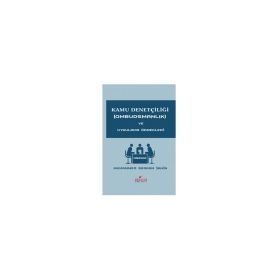 Kamu Denetçiliği Ombudsmanlık ve Uygulama Örnekleri - Muhammed Serkan Şahin