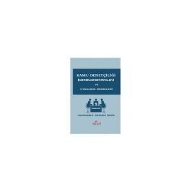 Kamu Denetçiliği Ombudsmanlık ve Uygulama Örnekleri - Muhammed Serkan Şahin