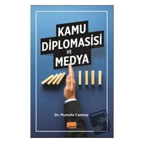 Kamu Diplomasisi ve Medya Mustafa Canbey