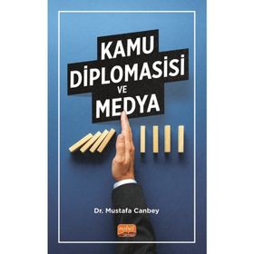 Kamu Diplomasisi ve Medya Mustafa Canbey