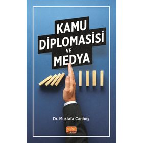 Kamu Diplomasisi ve Medya Mustafa Canbey