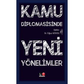 Kamu Diplomasisinde Yeni Yaklaşımlar ve Örnekler - Gaye Aslı Sancar