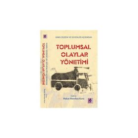 Kamu Düzeni ve Güvenliği Açısından Toplumsal Olaylar Yönetimi-Efil Yayınevi