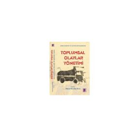 Kamu Düzeni ve Güvenliği Açısından Toplumsal Olaylar Yönetimi-Efil Yayınevi