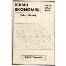 Kamu Ekonomisi - Orhan Şener