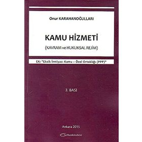 KAMU HIZMETI KURAM POLITIKA UYGULAMA - MEHMET GÖKÜŞ