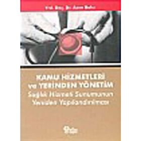 KAMU HIZMETLERI VE YERINDEN YÖNETİM - ASIM BALCI