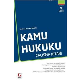 Kamu Hukuku Çalışma Kitabı - Halil Kalabalık