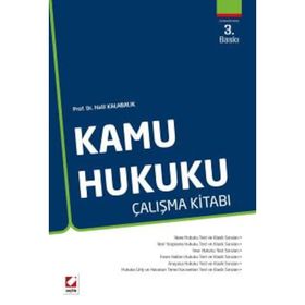 Kamu Hukuku Çalışma Kitabı - Halil Kalabalık