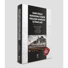 Kamu İhale Hukukuna İlişkin Yerleşik Danıştay İçtihatları Serdar Kar Mehmet Aydın