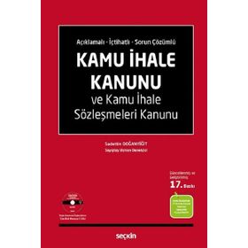 KAMU İHALE KANUNU VE KAMU İHALE SÖZLEŞMELERİ KANUNU - SADETTIN DOĞANYİĞİT