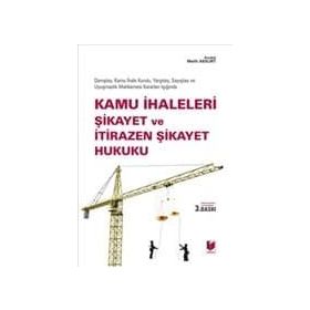 KAMU İHALELERİ ŞİKAYET VE İTİRAZEN ŞİKAYET HUKUKU - MELIH AKKURT
