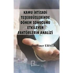 Kamu İktisadi Teşebbüslerinde Dönem Sonucunu Etkileyen Faktörlerin Analizi - Taner Ersöz
