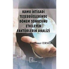 Kamu İktisadi Teşebbüslerinde Dönem Sonucunu Etkileyen Faktörlerin Analizi - Taner Ersöz