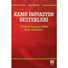 Kamu İnovasyon Destekleri - Şebnem Tosunoğlu