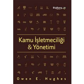 Kamu İşletmeciliği ve Yönetimi - Owen E. Hughes