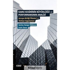 Kamu Kesiminin Büyüklüğü ve Performansının Analizi - Ersin Yavuz