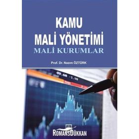 KAMU MALI YÖNETIMI MALI KURUMLAR - NAZIM ÖZTÜRK