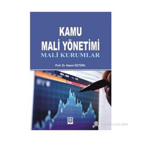 KAMU MALI YÖNETIMI MALI KURUMLAR - NAZIM ÖZTÜRK