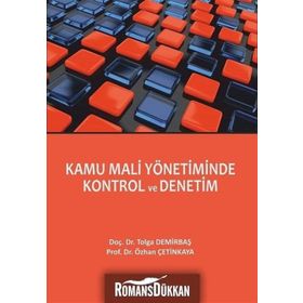 Kamu Mali Yönetiminde Kontrol ve Denetim - Özhan Çetinkaya