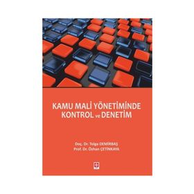 Kamu Mali Yönetiminde Kontrol ve Denetim - Özhan Çetinkaya