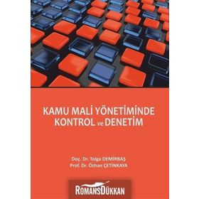 Kamu Mali Yönetiminde Kontrol ve Denetim - Özhan Çetinkaya