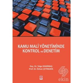 Kamu Mali Yönetiminde Kontrol ve Denetim - Özhan Çetinkaya