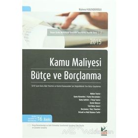 KAMU MALIYESI BÜTÇE VE BORÇLANMA - MAHMUT KALENDEROĞLU