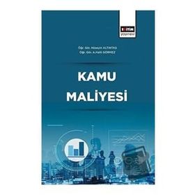 Kamu Maliyesi Hüseyin Altıntaş A. Halit Görmez Eğitim Yayınevi