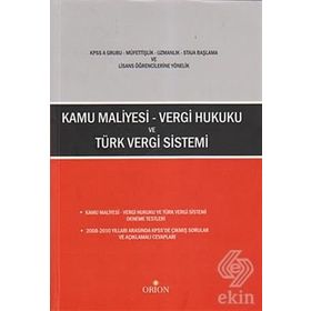 Kamu Maliyesi - Vergi Hukuku ve Türk Vergi Sistemi - Veli Kondak