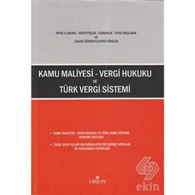 Kamu Maliyesi - Vergi Hukuku ve Türk Vergi Sistemi - Veli Kondak