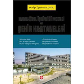 Kamu-Özel İşbirliği Modeli ve Şehir Hastaneleri Ekin Yayınevi