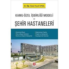 Kamu-Özel İşbirliği Modeli ve Şehir Hastaneleri Ekin Yayınevi