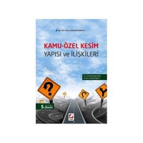 KAMU-ÖZEL KESIM YAPISI VE İLIŞKILERI - PINAR ÖZDEMIR KARACA