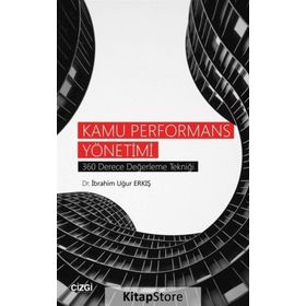 Kamu Performans Yönetimi - İbrahim Uğur Erkış
