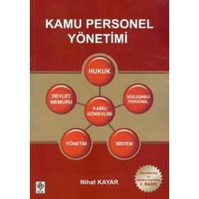 Kamu Personel Yönetimi - Nihat Kayar