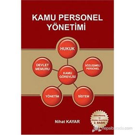 Kamu Personel Yönetimi - Nihat Kayar