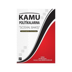 Kamu Politikalarına Sosyal Bakış - Gamze Yıldız, Şeren Kurular