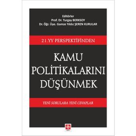 Kamu Politikalarını Düşünmek - Turgay Berksoy