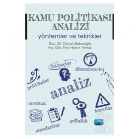 Kamu Politikası Analizi Yöntemler ve Teknikler - Nobel Yayınevi