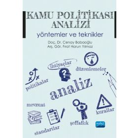 Kamu Politikası Analizi Yöntemler ve Teknikler - Nobel Yayınevi