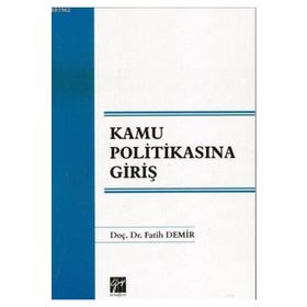 Kamu Politikasına Giriş - Fatih Demir