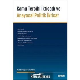 Kamu Tercihi İktisadı ve Anayasal Politik İktisat - Coşkun Can Aktan