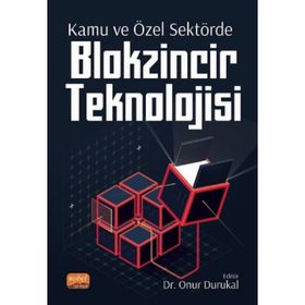 Kamu ve Özel Sektörde Blokzincir Teknolojisi Abdullah Özdemir