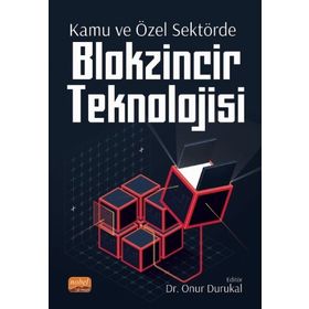 Kamu ve Özel Sektörde Blokzincir Teknolojisi Abdullah Özdemir