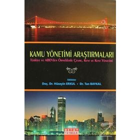 KAMU YÖNETİMİ ARAŞTIRMALARI - HÜSEYİN ERKUL;TAN BAYKAL