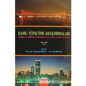 KAMU YÖNETİMİ ARAŞTIRMALARI - HÜSEYİN ERKUL;TAN BAYKAL