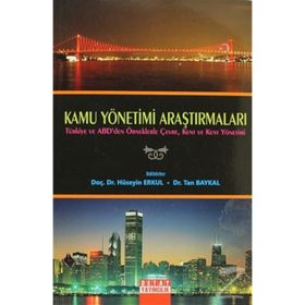 KAMU YÖNETİMİ ARAŞTIRMALARI - HÜSEYİN ERKUL;TAN BAYKAL