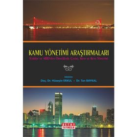 KAMU YÖNETİMİ ARAŞTIRMALARI - HÜSEYİN ERKUL;TAN BAYKAL