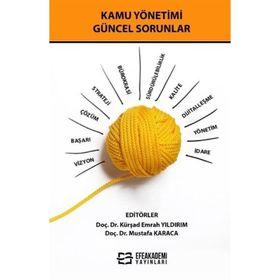Kamu Yönetimi Güncel Sorunlar Mustafa Karaca